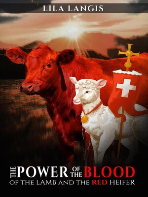 cover image of The Power of the Blood and the Red Heifer